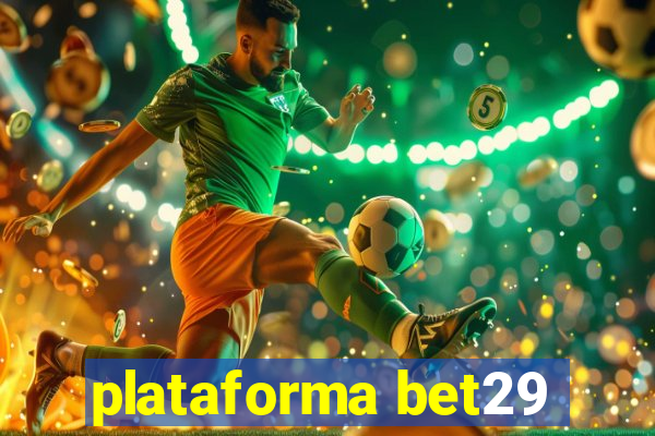 plataforma bet29